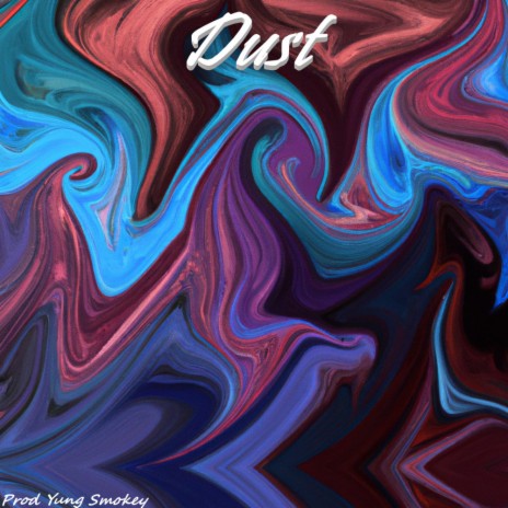 Dusts | Boomplay Music