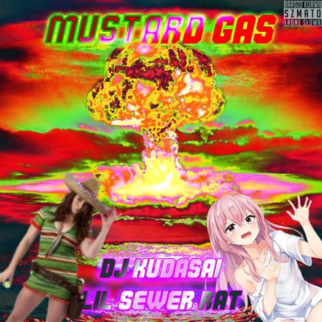 MUSTARD GAS ft. Lil Sewer Rat | Boomplay Music