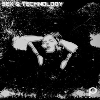 Sex & Technology (Remixes)