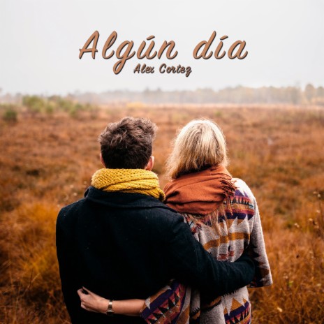 Algún Día | Boomplay Music