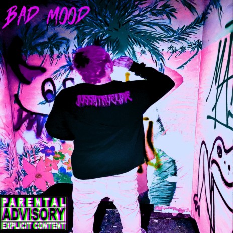bad mood | Boomplay Music