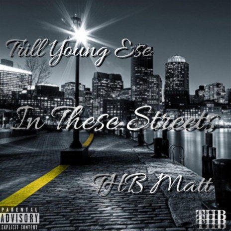 In These Streets (feat. THB Matt) | Boomplay Music