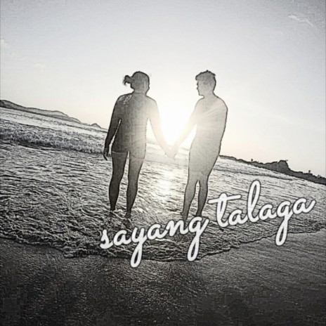Sayang Talaga | Boomplay Music