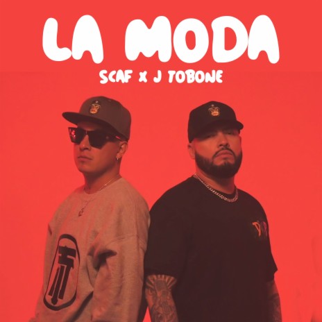 La Moda ft. Scaf | Boomplay Music