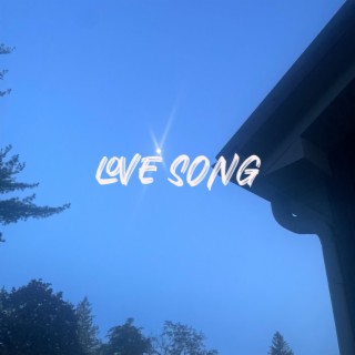 LOVE SONG lyrics | Boomplay Music