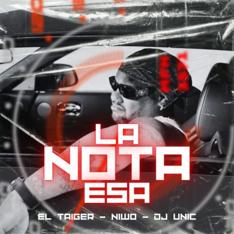 La Nota Esa ft. El Taiger & Niwo | Boomplay Music