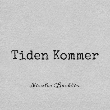 Tiden Kommer | Boomplay Music