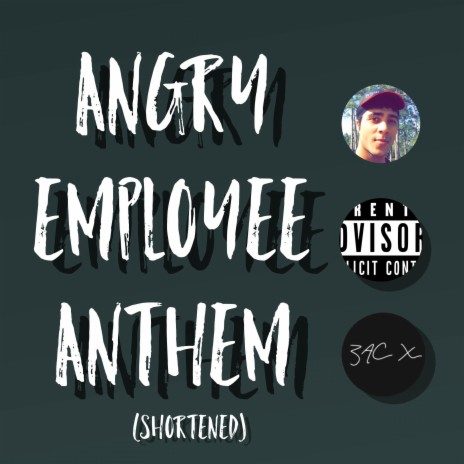 Angry Employee Anthem (Shortened) (feat. Leeland Simpson)