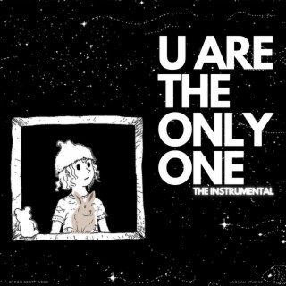 U Are The Only One
