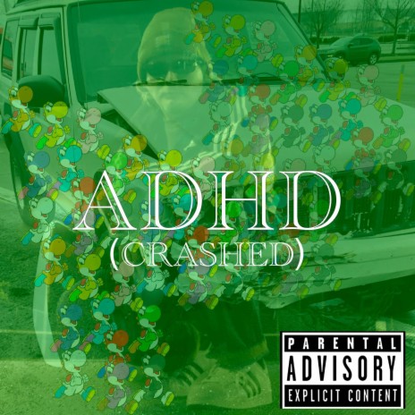 ADHD (CRASHED) (single edition) | Boomplay Music