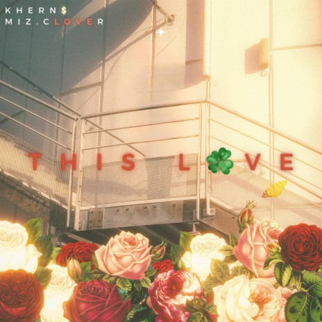 This Love ft. Miz.Clover | Boomplay Music