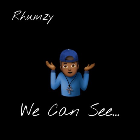 We Can See | Boomplay Music