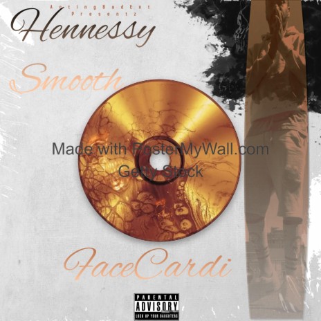 Hennessy Smooth | Boomplay Music