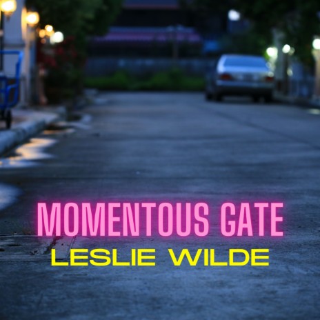 Momentous Gate | Boomplay Music