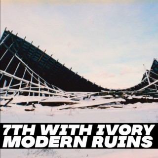 Modern Ruins