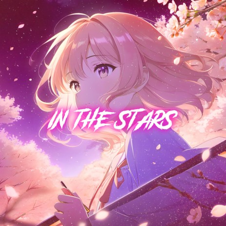 In The Stars (Nightcore) | Boomplay Music