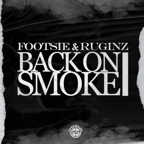 Back on Smoke ft. Ruginz