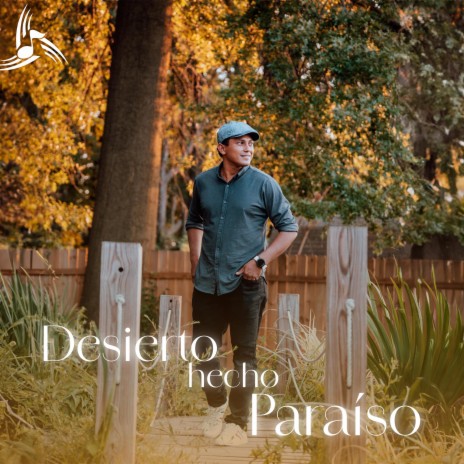 Desierto hecho Paraíso | Boomplay Music