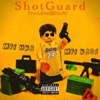 Shot Guard (feat. Hook King Bangers)