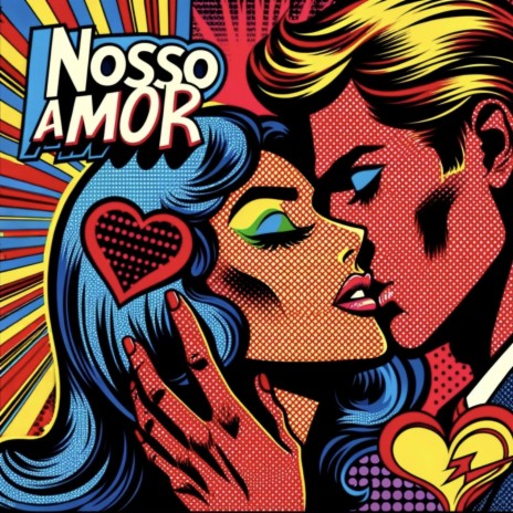 Nosso Amor | Boomplay Music