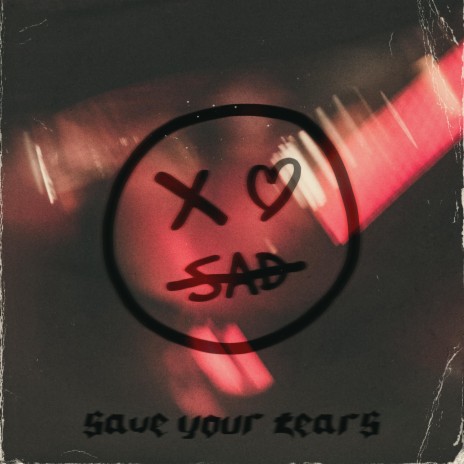 Save Your Tears | Boomplay Music