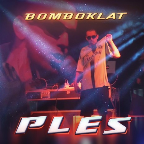 BOMBOKLAT PLES | Boomplay Music