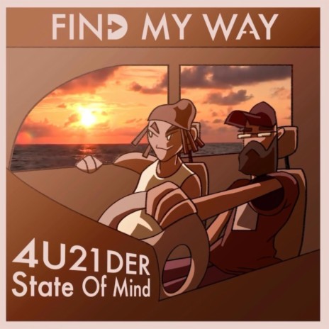Find My Way ft. State Of Mind