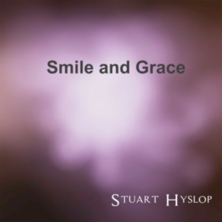 Smile and Grace