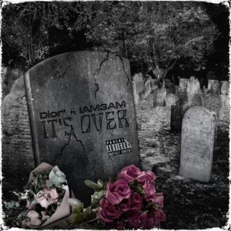 It's Over ft. IAM3AM | Boomplay Music