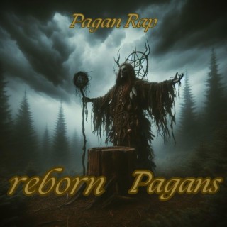 reborn Pagans