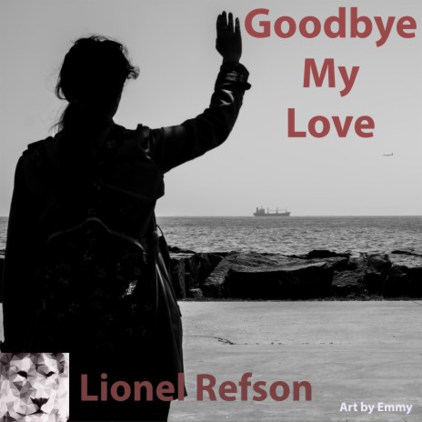 Goodbye My Love | Boomplay Music