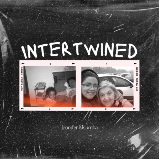 Intertwined lyrics | Boomplay Music