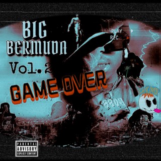 Big BerMuda Vol. 2 : GAME OVER