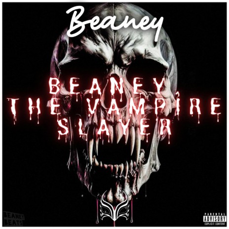 Beaney, The Vampire Slayer