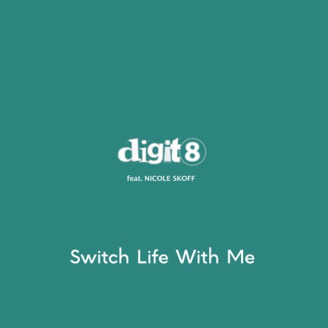 Switch Life With Me ft. Nicole Skoff