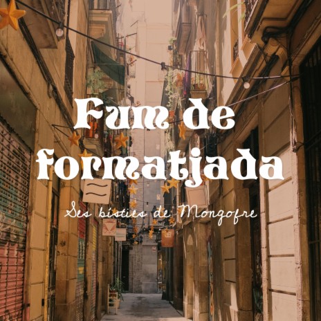 Fum de Formatjada | Boomplay Music