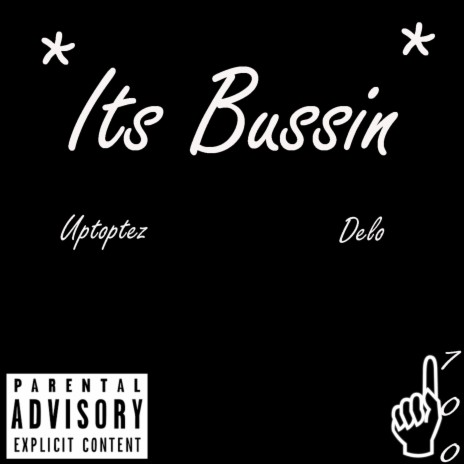 Bussin' ft. Delo | Boomplay Music