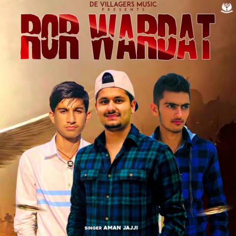 Ror Wardat ft. Sumit Seedpuriya | Boomplay Music