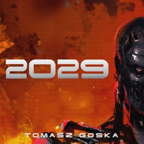 2029 (Inspired by T2)