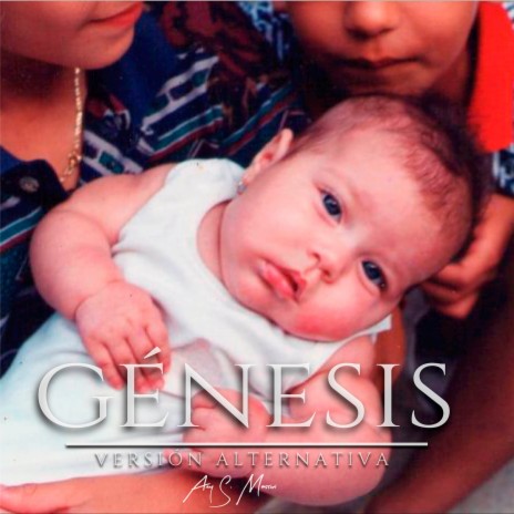 Génesis (Versión Alternativa) | Boomplay Music