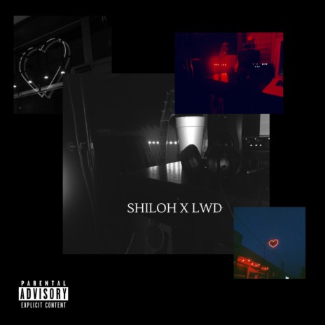LWD and Shiloh | Boomplay Music