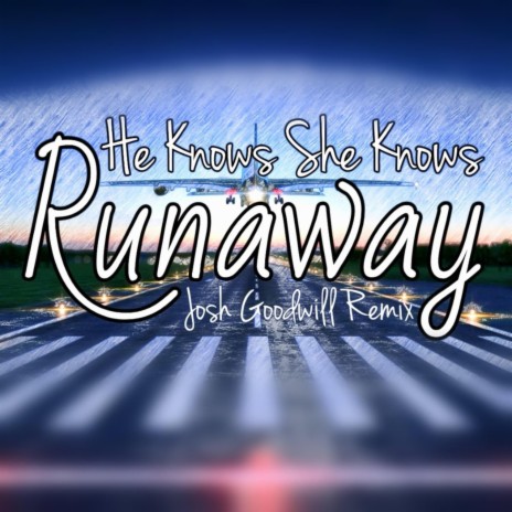 Runaway (Josh Goodwill Remix) | Boomplay Music