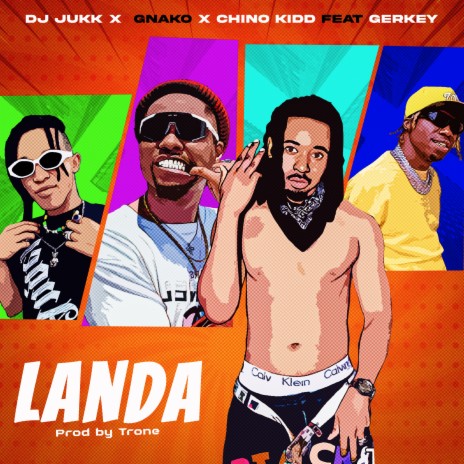 Landa ft. G Nako, Chino kidd & Gerkey | Boomplay Music