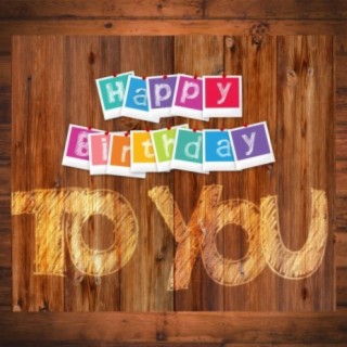 Happy Birthday To You