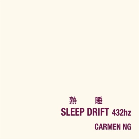 Sleep Drift 432hz | Boomplay Music