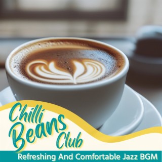 Refreshing and Comfortable Jazz Bgm