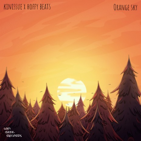 Orange Sky ft. Hoffy Beats | Boomplay Music