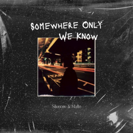 Somewhere Only We Know ft. malte | Boomplay Music