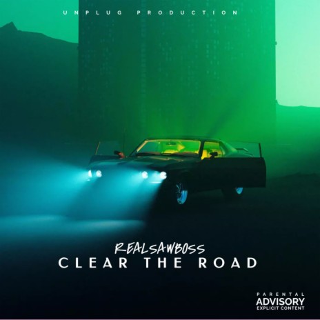 Clear the road | Boomplay Music