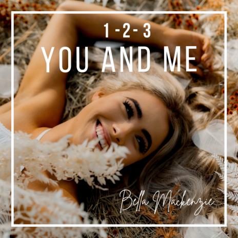 1, 2, 3 You & Me | Boomplay Music